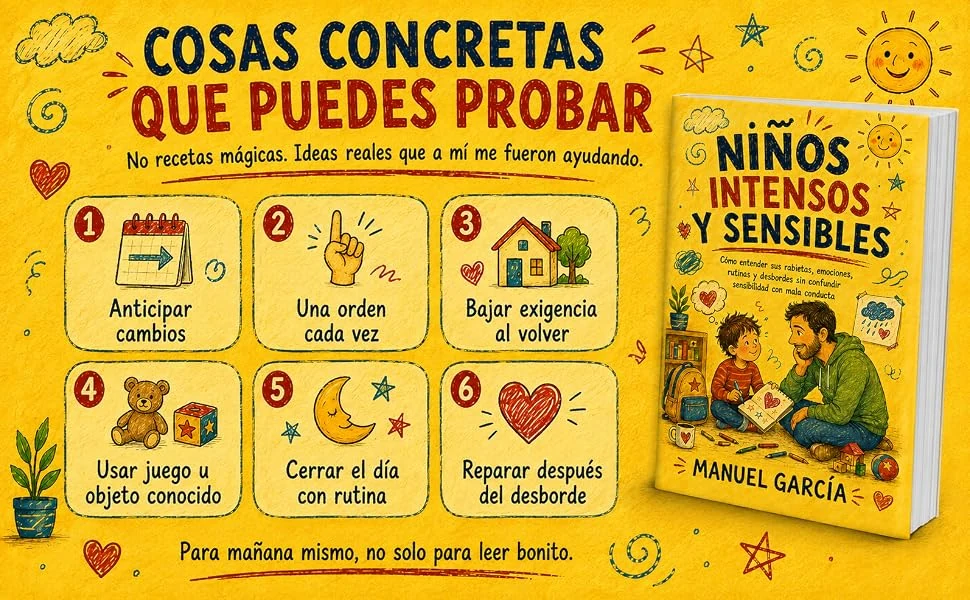 Cosas concretas que puedes probar: anticipación, una orden cada vez, bajar exigencia, juego, rutina y reparación.