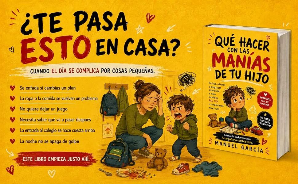 ¿Te pasa esto en casa? Cambios, ropa, comida, juego, colegio y noche.