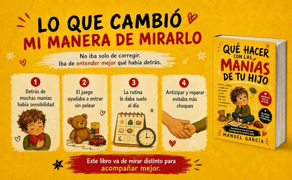 Lo que cambió mi manera de mirarlo: sensibilidad, juego, rutina, anticipación y reparación.
