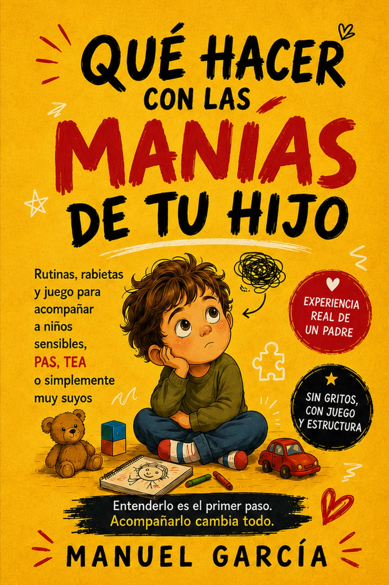 Portada del libro Qué hacer con las manías de tu hijo